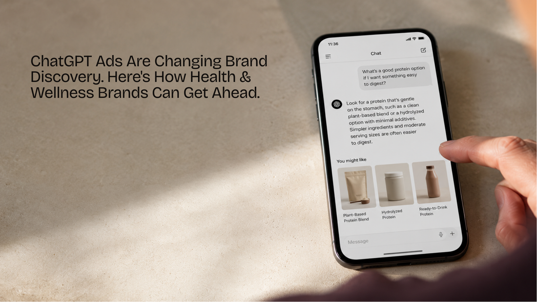 ChatGPT Ads Are Changing Brand Discovery. Here's How Health & Wellness Brands Can Get Ahead.