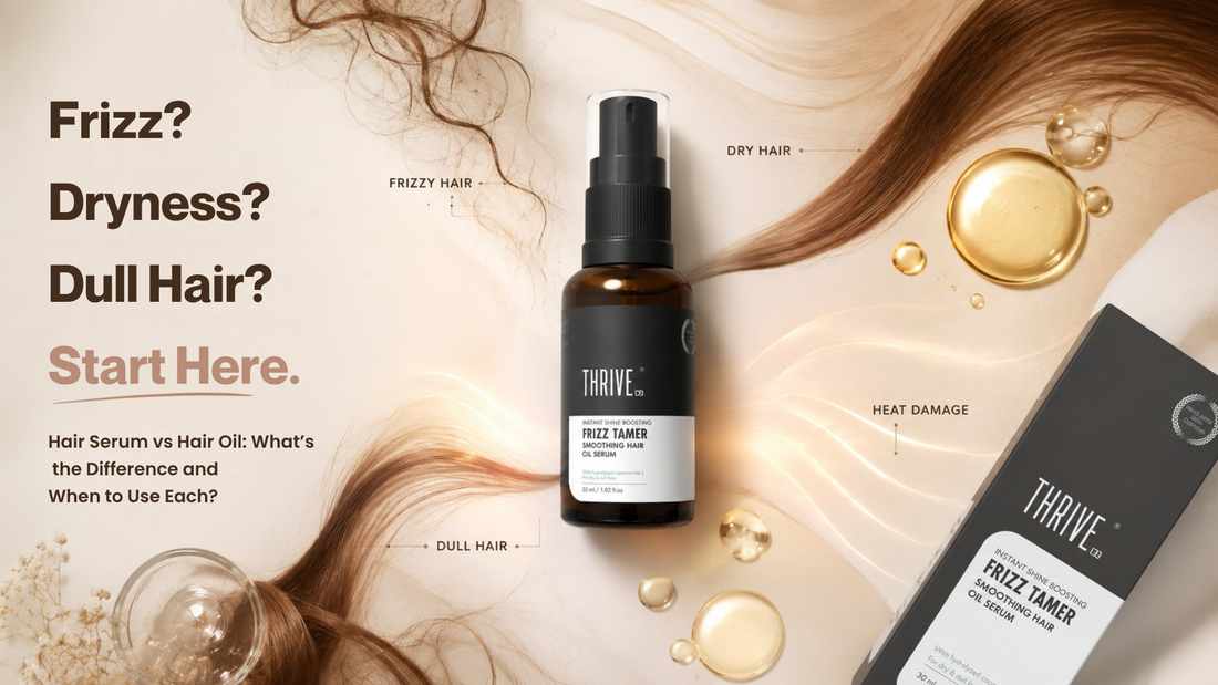Hair Serum vs Hair Oil: What’s the Difference and When to Use Each?