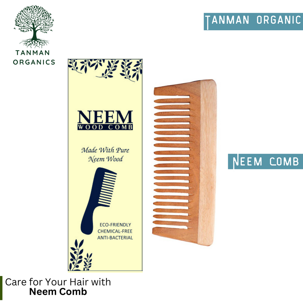 Tanman Organics Pure Kacchi Neem Wood Comb Shampoo Dual Wood