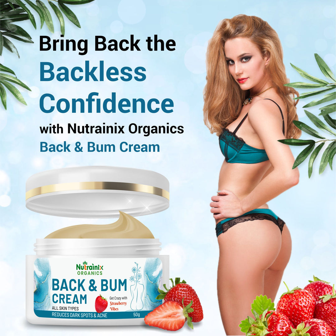 Nutrainix Organics Back & Bum Cream Brightening Treatment for Dark Spots & Radiant Skin - 50 gm