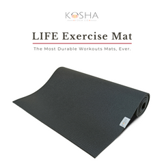 Kosha Yoga The Most Durable Workouts Mats Ever. | LIFE Exercise Mat