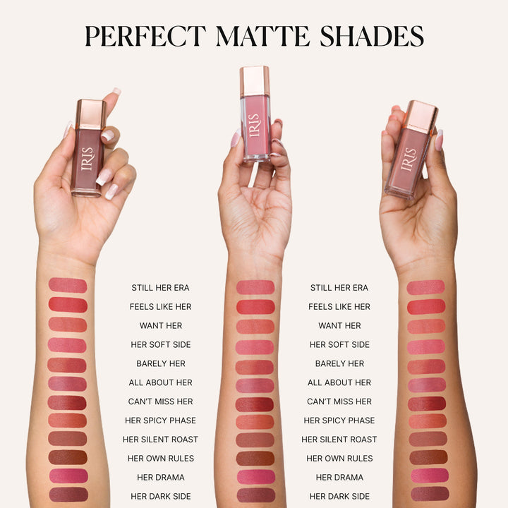 IRIS Matte Made Her Do It Liquid Lipstick- Feels Like Her