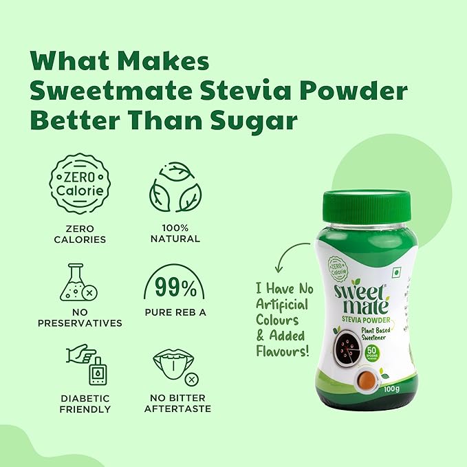 Sweetmate Stevia Powder – 100gm | 100% Plant-based Natural Sweetener