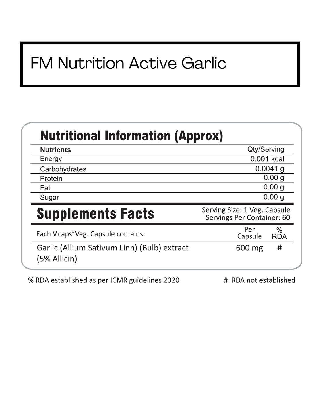 FM Nutrition Active Garlic I 5% Allicin I Heart Health I Fights Infections I Helps in SIBO & IBS I Aids in Digestion I 60 Veg Capsules