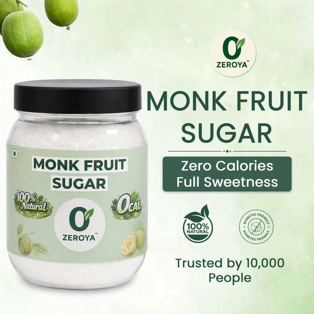 Zeroya Monk Fruit Sugar – Zero Calorie Natural Sugar Substitute (Diabetic Friendly)