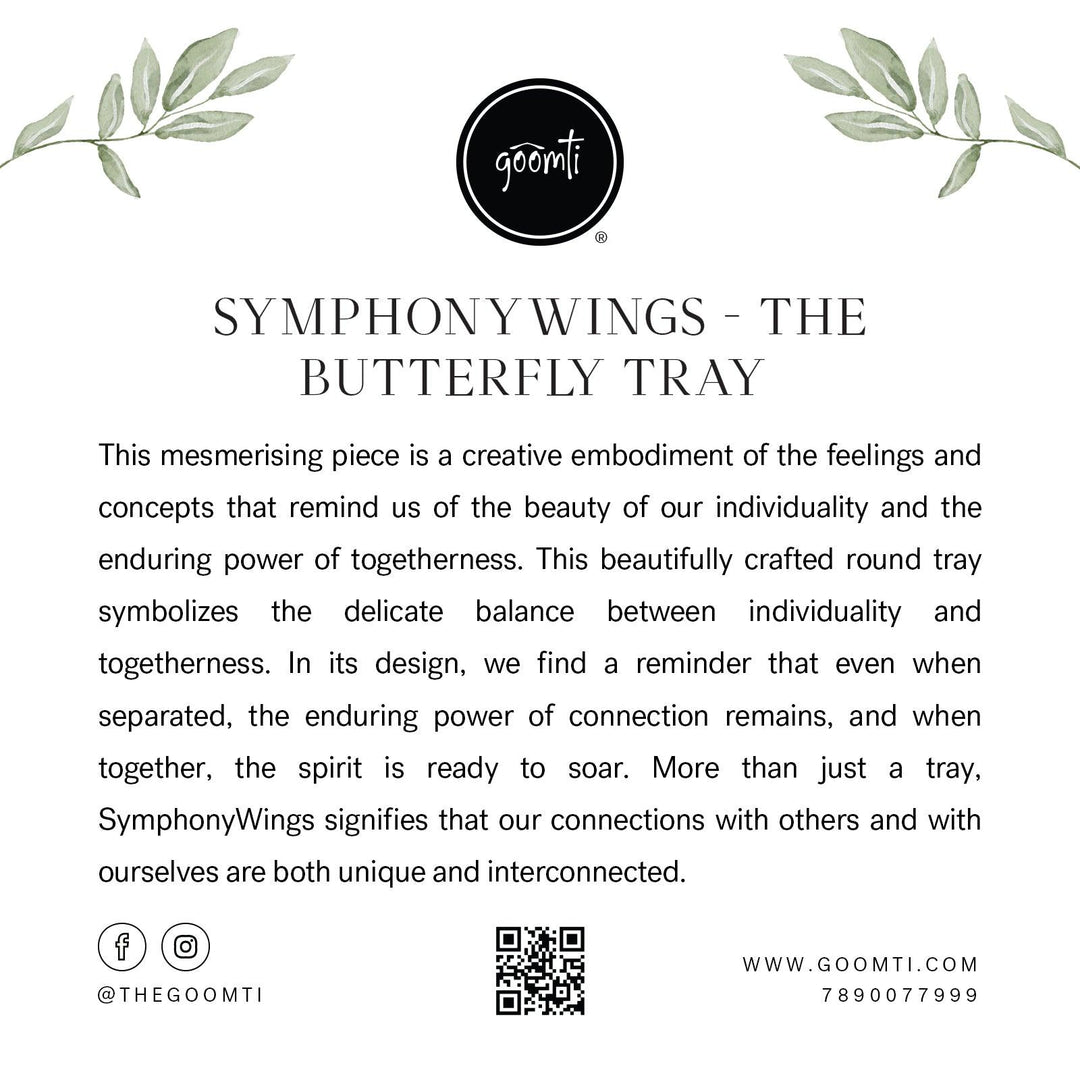 Goomti Symphony Wings - The Butterfly Tray