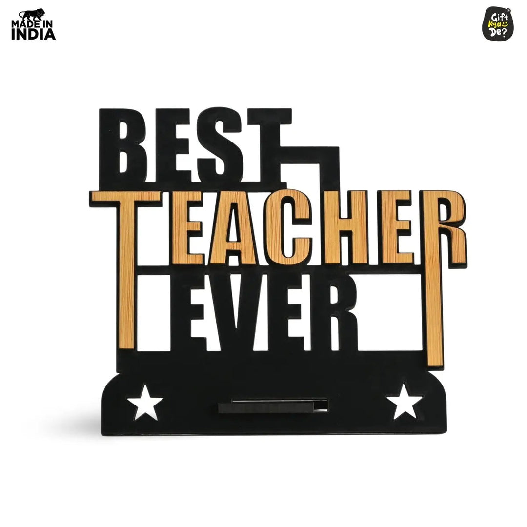 Gift Kya De Teacher Day Wooden Decorative Table Top  | Unique Teacher&