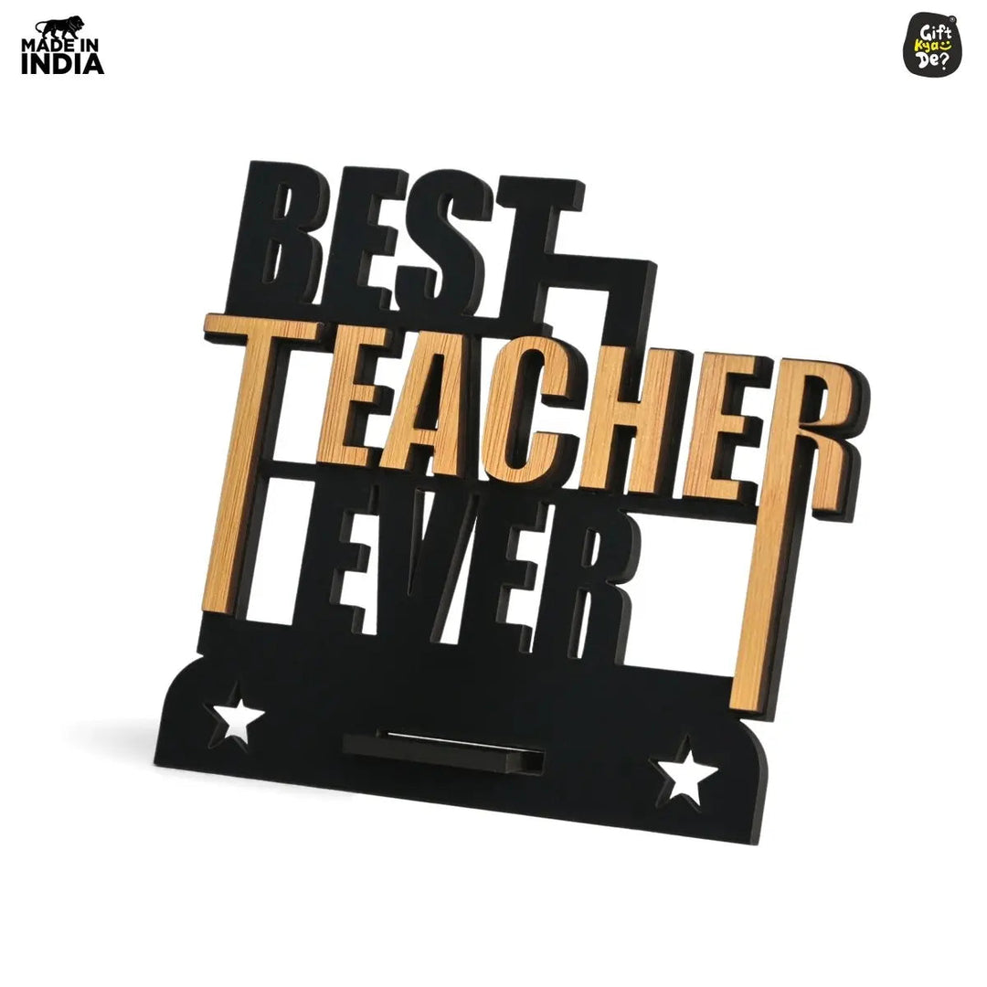 Gift Kya De Teacher Day Wooden Decorative Table Top  | Unique Teacher&