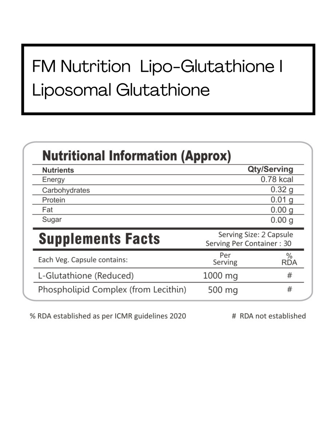 FM Nutrition Lipo-Glutathione I Liposomal Glutathione I Reduced Glutathione with Enhanced Absorption I Anti-oxidant I Free Radical scavenger I Supports Mitochondrial health I 1000 mg I Veg I 60 caps