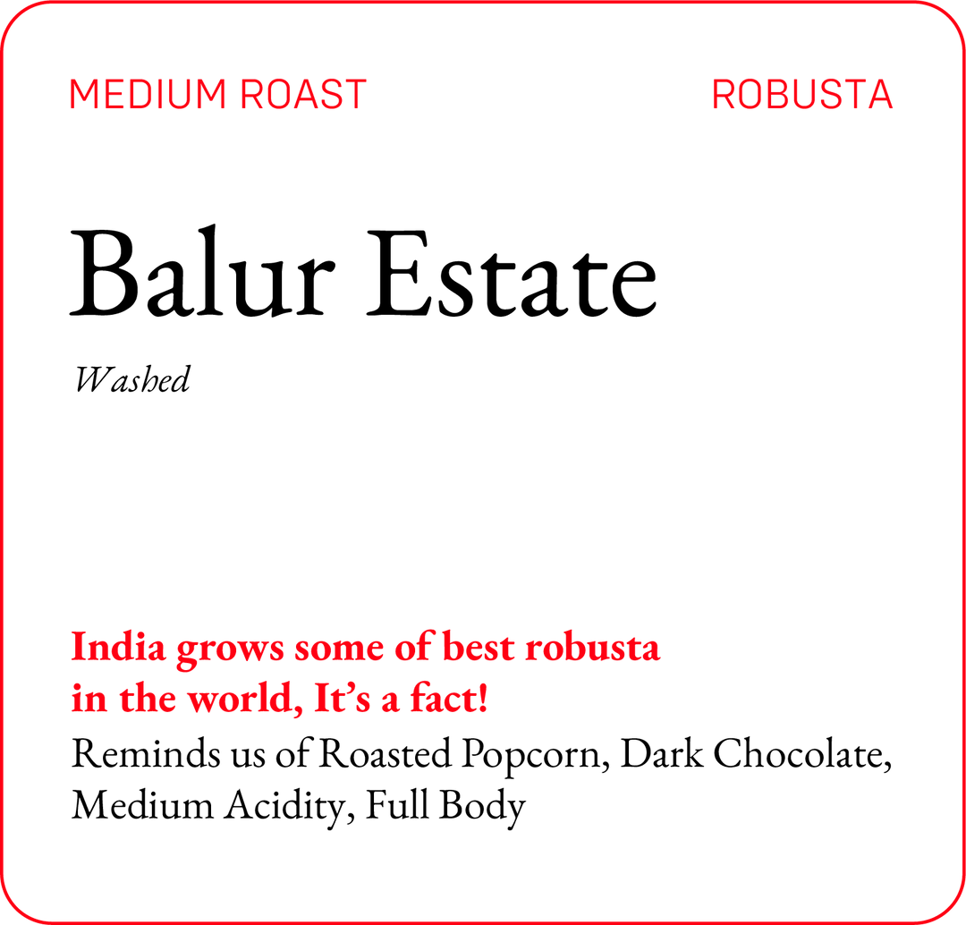 Bili Hu Coffees Balur Estate - Robusta