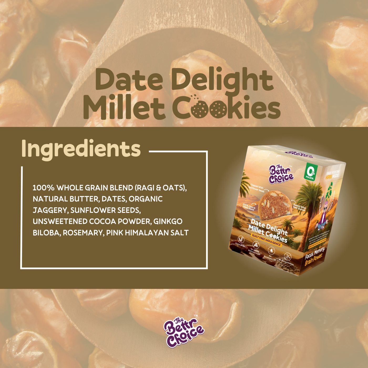 The Bettr Choice Date Delight Millet Cookies - Wholesome 100% Oats & Millet Blend with Dates, Organic Jaggery, Ragi, Cocoa, Ginkgo Biloba, Sunflower Seeds, No Added Refined Sugar