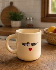 Pyari Behna Ceramic Mug | Cute Coffee Mug for Sister