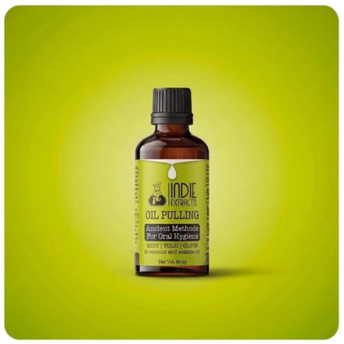 Indie Extracts Oil Pulling | Ancient Methods For Oral Hygiene