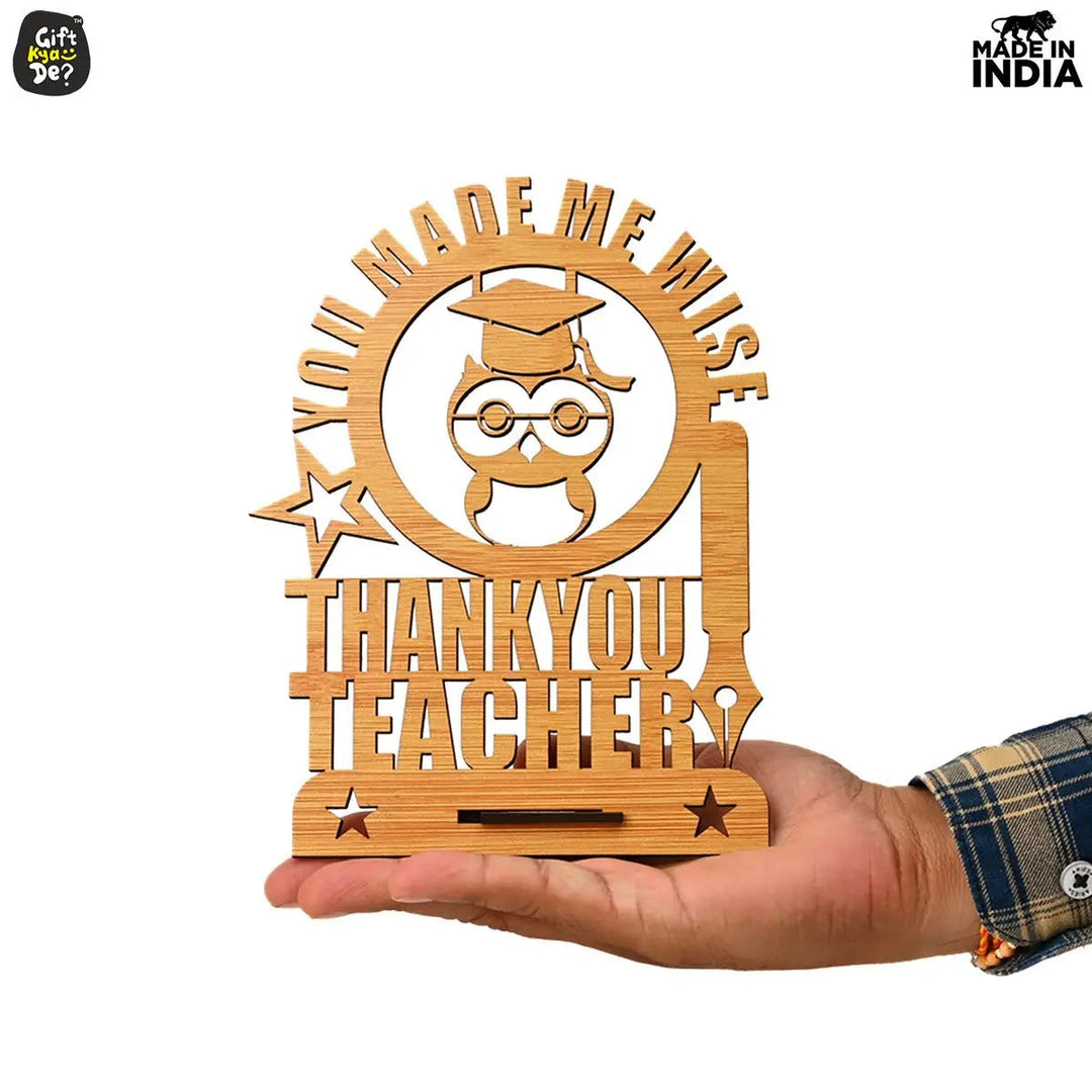 Gift Kya De Teacher Day Wooden Decorative Table Top  | Unique Teacher&